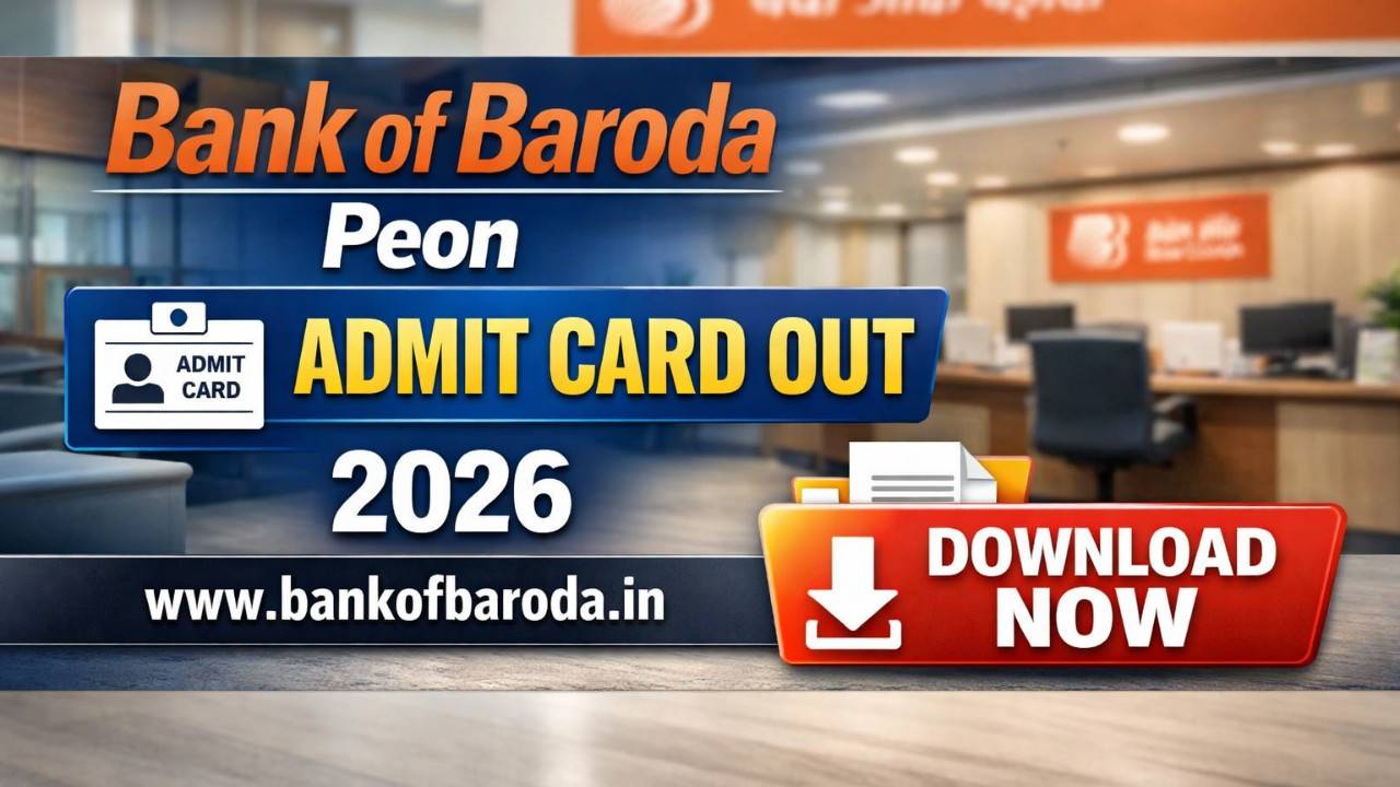 Bank of Baroda Peon Admit Card 2026