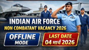 Indian Air Force Non Combatant Vacancy 2026