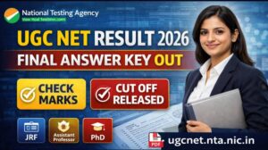 UGC NET Final Answer Key & Result 2026 Out