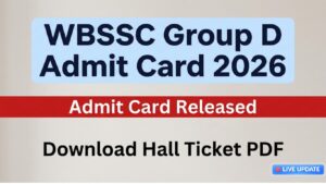 WBSSC Group D Admit Card 2026